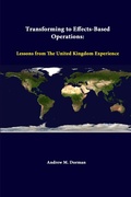 Cover: Transforming to Effects-Based Operations: Lessons from the United Kingdom Experience - Lulu.com