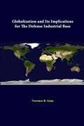 Cover: Globalization and its Implications for the Defense Industrial Base - Lulu.com