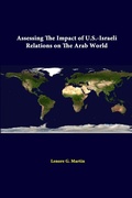 Cover: Assessing the Impact of U.S.-Israeli Relations on the Arab World - Lulu.com