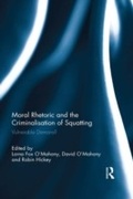 Cover: Moral Rhetoric and the Criminalisation of Squatting - Routledge