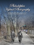Cover: Philadelphia Hybrid Photography - Lulu.com