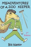 Cover: Misadventures of a Zoo Keeper 2nd edition - Lulu.com