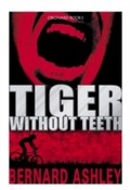 Cover: Tiger Without Teeth - Orchard Books