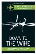 Cover: Down To The Wire - Orchard Books