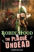 Cover: Robin Hood vs The Plague Undead - Orchard Books