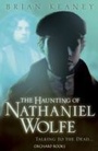 Cover: The Haunting of Nathaniel Wolfe - Orchard Books