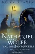 Cover: Nathaniel Wolfe and the Bodysnatchers - Orchard Books