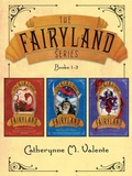 Cover: The Fairyland Series (Books 1-3) - Feiwel & Friends