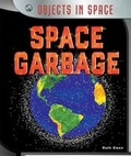 Cover: Space Garbage - PowerKids Press