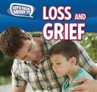 Abbildung von: Loss and Grief - PowerKids Press