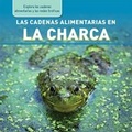 Cover: Las Cadenas Alimentarias En La Charca (Pond Food Chains) - PowerKids Press