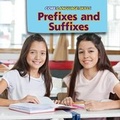 Cover: Prefixes and Suffixes - PowerKids Press