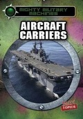 Cover: Aircraft Carriers - Gareth Stevens Publishing