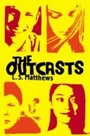 Cover: The Outcasts - Hodder Children's Books