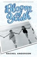 Cover: Moving Times trilogy: Bloom Of Youth - Hodder Children's Books