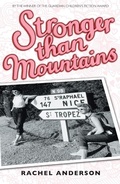 Cover: Moving Times trilogy: Stronger than Mountains - Hodder Children's Books