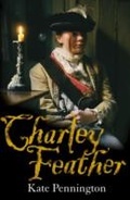 Cover: Charley Feather - Hodder Children's Books
