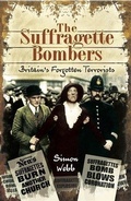 Cover: Suffragette Bombers - Pen and Sword