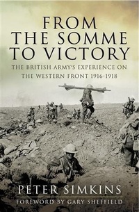 Abbildung von: From the Somme to Victory - Pen and Sword