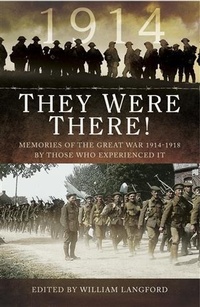 Abbildung von: They Were There in 1914 - Pen and Sword