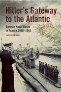 Cover: Hitler's Gateway to the Atlantic - Seaforth Publishing