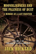 Cover: Moonblindness and the Paleness of Dust - Outskirts Press