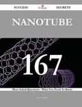 Cover: Nanotube 167 Success Secrets - 167 Most Asked Questions on Nanotube - What You Need to Know - Emereo Publishing