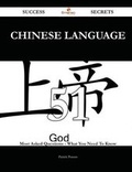 Cover: Chinese Language 51 Success Secrets - 51 Most Asked Questions on Chinese Language - What You Need to Know - Emereo Publishing