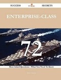 Cover: Enterprise-Class 72 Success Secrets - 72 Most Asked Questions on Enterprise-Class - What You Need to Know - Emereo Publishing