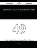 Cover: Redundant Array of Independent Disks 49 Success Secrets - 49 Most Asked Questions on Redundant Array of Independent Disks - What You Need to Know - Emereo Publishing