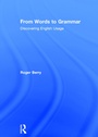 Cover: From Words to Grammar - Routledge