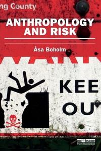 Enlarge image Cover: Anthropology and Risk - Routledge