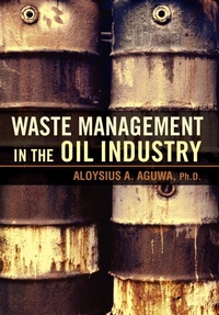 Abbildung von: Waste Management in the Oil Industry - iUniverse