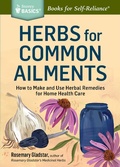 Cover: Herbs for Common Ailments - Storey Publishing, LLC