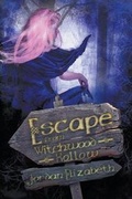 Cover: Escape from Witchwood Hollow - Curiosity Quills Press