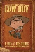 Cover: Cow Boy Vol. 1 A Boy and His Horse: Volume 1 - Archaia Studios Press