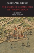Cover: The Deeds of Commander Pietro Mocenigo in Three Books - Italica Press