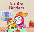 Cover: We Are Brothers - Norwood House Press