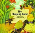 Cover: The Chirping Band - Norwood House Press