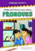 Cover: Phillip and Penny Learn about Pronouns - Norwood House Press