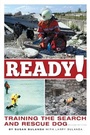 Cover: Ready! Training the Search and Rescue Dog - Companion House