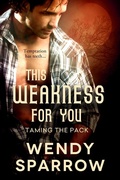 Cover: This Weakness For You - Entangled: Select Otherworld