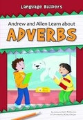 Cover: Andrew and Allen Learn about Adverbs - Norwood House Press