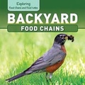 Cover: Backyard Food Chains - PowerKids Press