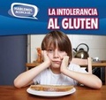 Cover: La Intolerancia Al Gluten (Gluten Intolerance) - PowerKids Press