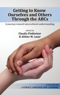 Enlarge image Cover: Getting to Know Ourselves and Others Through the ABC's - Information Age Publishing