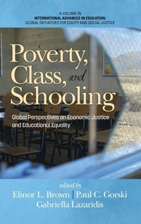 Enlarge image Cover: Poverty, Class, and Schooling - Information Age Publishing