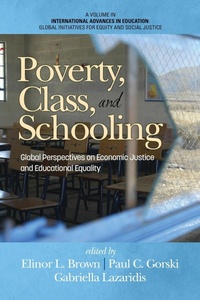 Enlarge image Cover: Poverty, Class, and Schooling - Information Age Publishing