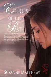 Enlarge image Cover: Echoes of the Past - Secret Cravings Publishing