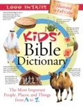 Cover: Kids' Bible Dictionary - Barbour Publishing, Inc.
